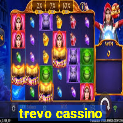 trevo cassino